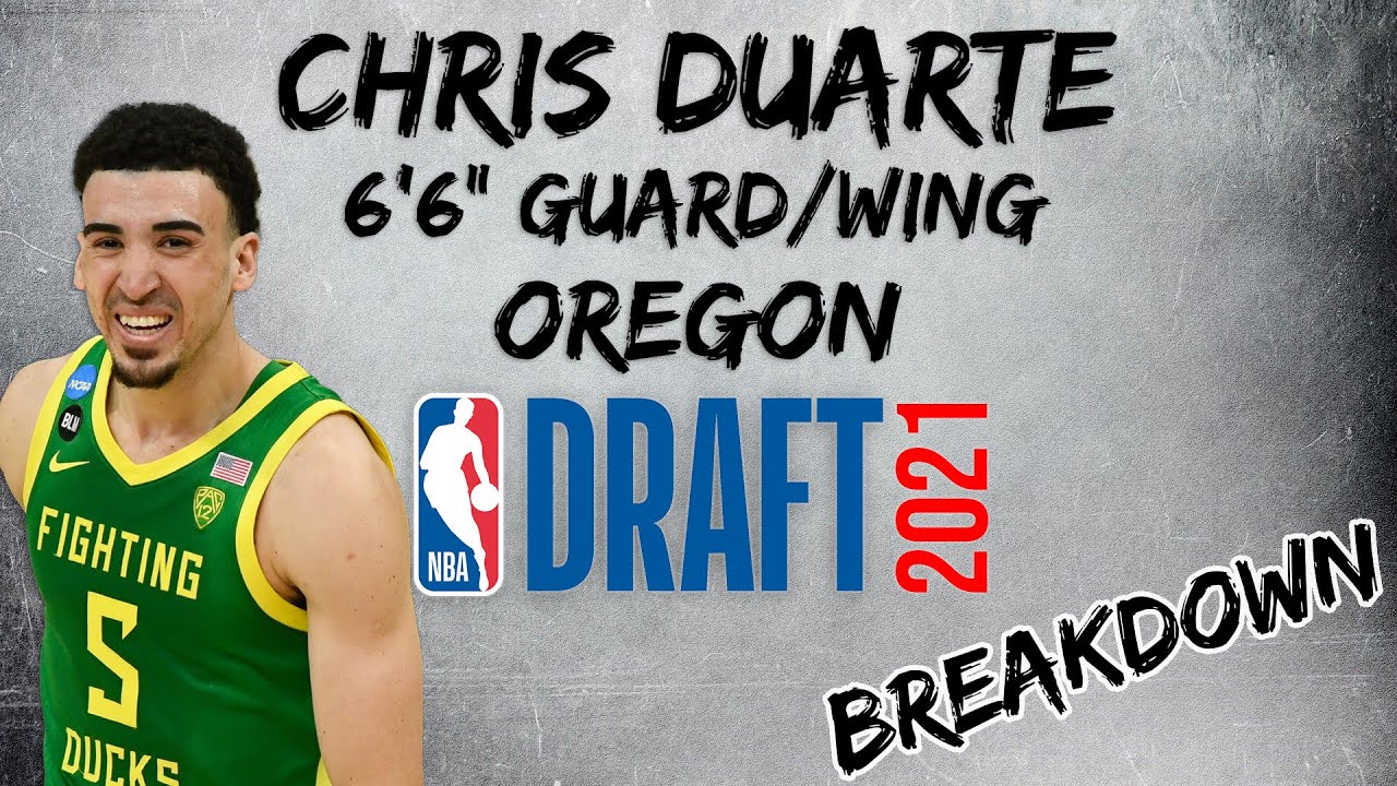 Chris Duarte Scouting Report  2021 NBA Draft Breakdowns 