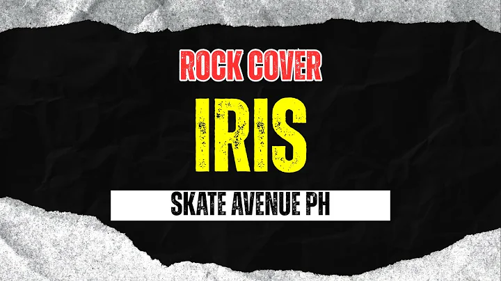 Skate Avenue PH - Iris (Rock Cover)