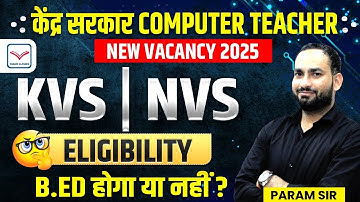 COMPUTER NEW VACANCY 2025 | Fill This Form || Full Details || KVS & NVS  NEW VACANCY  | Param Sir