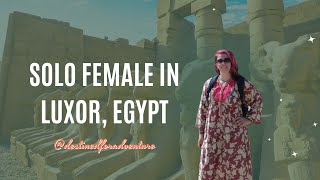 Solo Female In Luxor, Egypt: Discover The Nile River by Destined for Adventure 111 views 11 months ago 5 minutes, 22 seconds