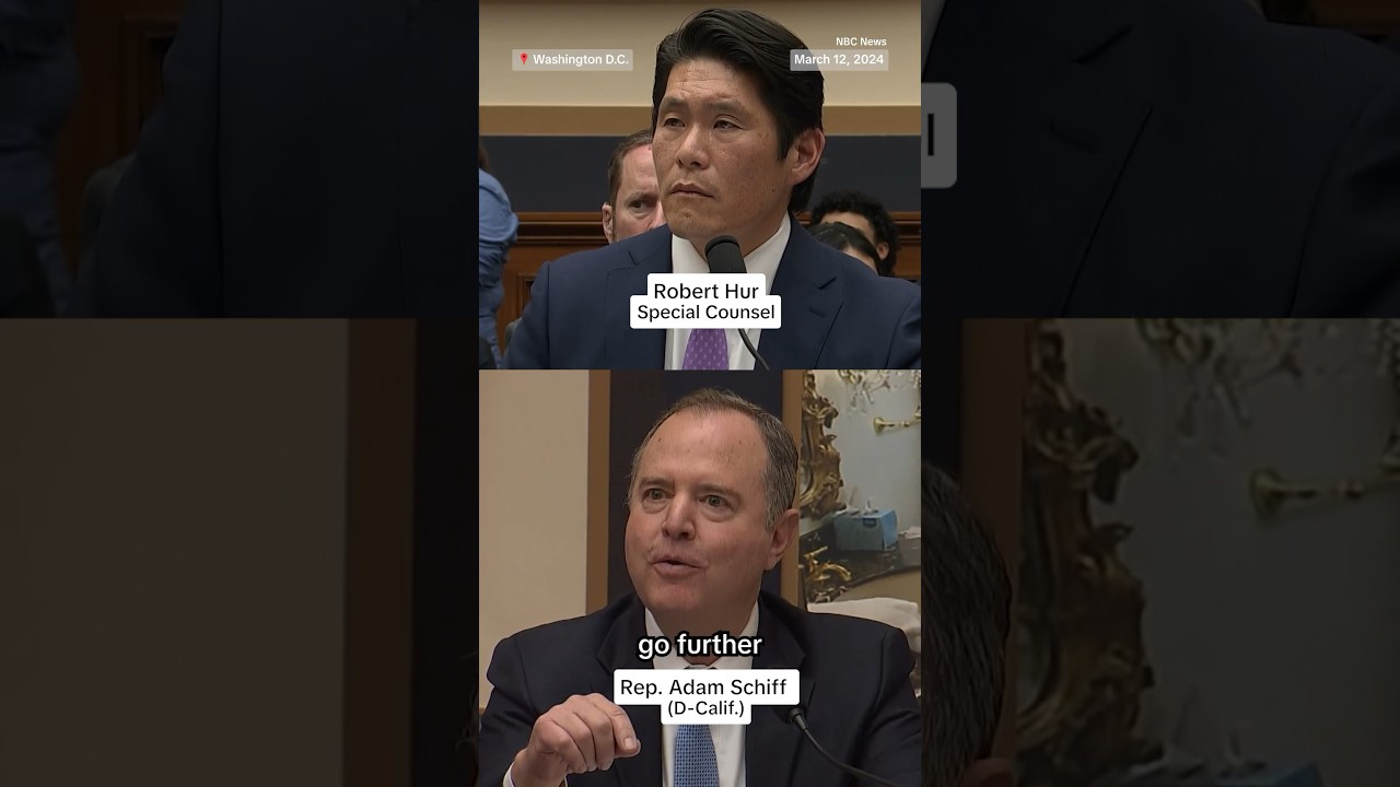 Rep. Schiff accuses Robert Hur of being ‘deeply prejudicial’ with Biden report