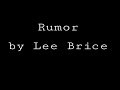 Rumor-By Lee Brice