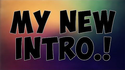 MY NEW INTRO |BLOB.IO|