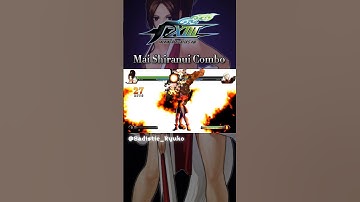 Mai Shiranui Combo ➤ The King Of Fighters Xlll