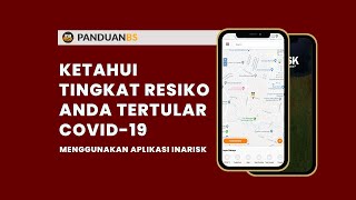Panduan Penggunaan Inarisk Personal - Cara mengetaui Resiko Tertular Covid 19 di Daerah Sekitar Kita screenshot 4