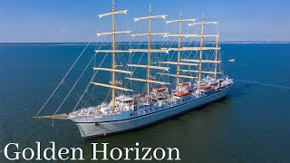 Golden Horizon - Largest Square-Rigged Sailing Cruise Ship and Tallest in the World