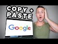 Copy & Paste To Earn $500+ Using GOOGLE for FREE (Make Money Online)