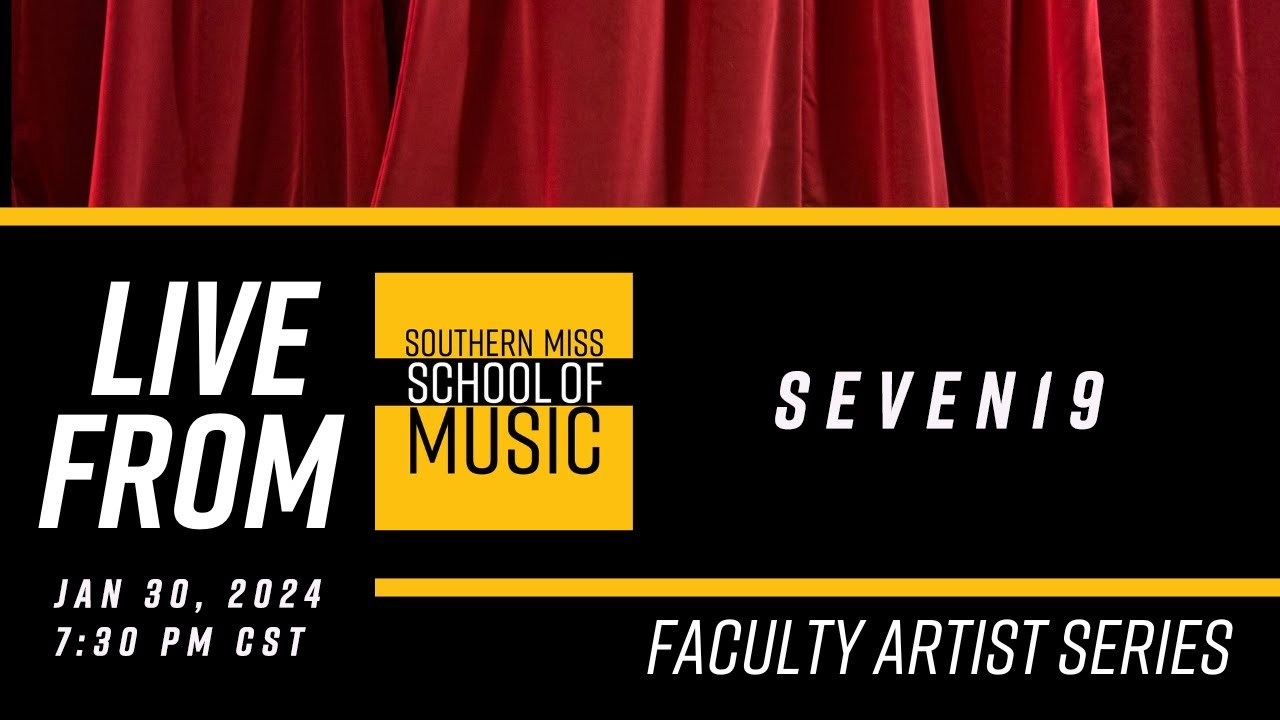Faculty Artist Series presents Seven19 - YouTube
