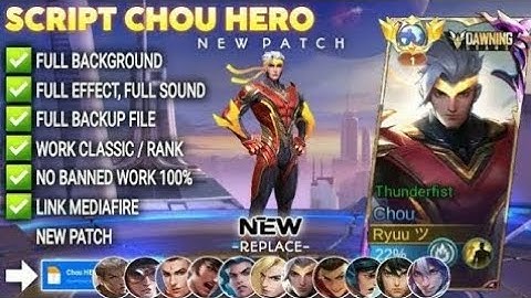 Script Skin Chou Hero - Dawning Stars No Password | Full Effect Voice | Patch Terbaru