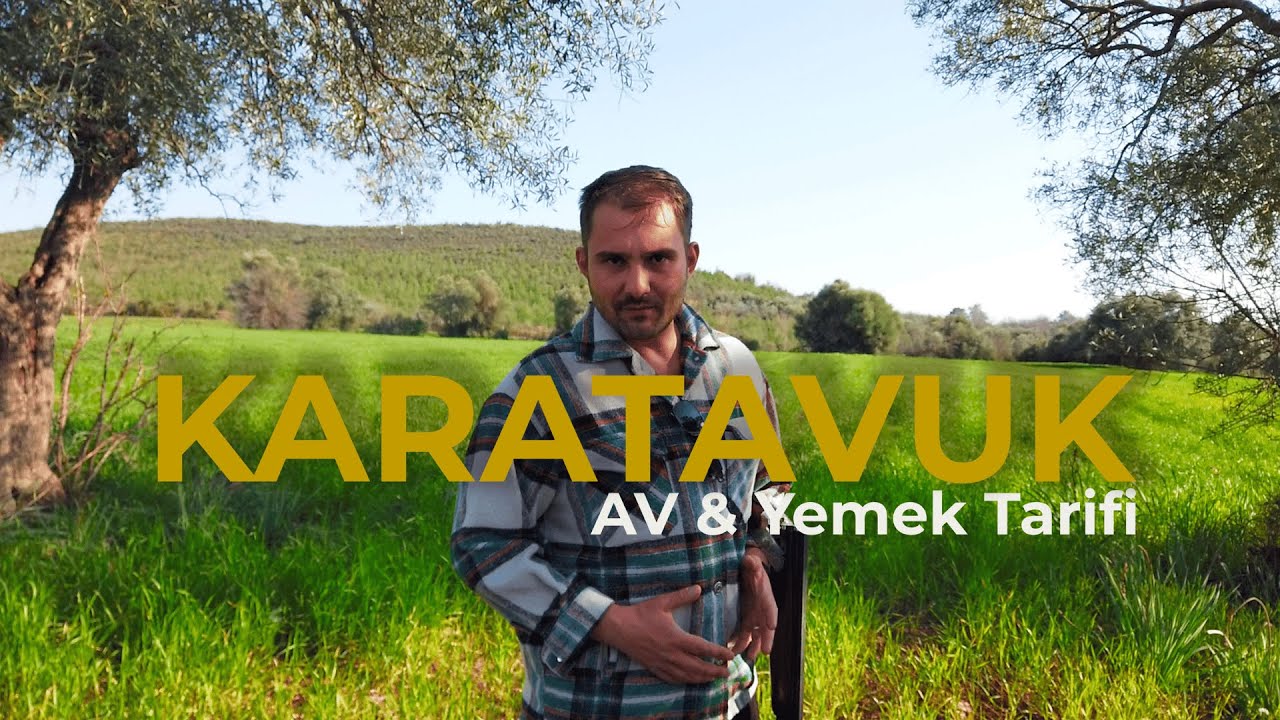 Karatavuk Avı - Av Yemeği | Avcı Mutfakta |  Karatavuk Nasıl Pişirilir?