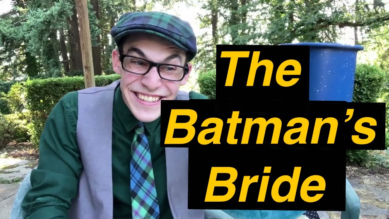 "The Batman's Bride" The Battle of Wits