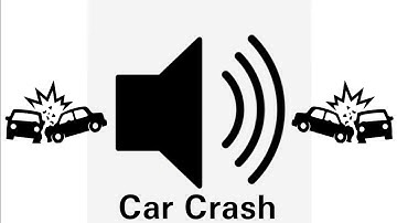 Car Crash Sound Effect