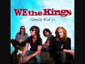 We The Kings - Spin ( Lyrics )