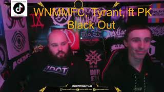 WhiteNoiseMakesMeFeelComfy, Tyrant ft. PK of Prompts - Black Out | HOLY **** YOU MUST LISTEN TO THIS