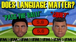 Does The Language Your Players Speak Matter in Football Manager? | FM24 Experiment