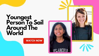 Jessica Watson l  Youngest Person to Sail Around the World