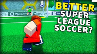 Is THIS GAME better SUPER LEAGUE SOCCER?!