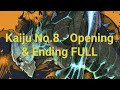 Kaiju No 8 Opening Ending FULL Kaiju No 8 Opening Ending FULL