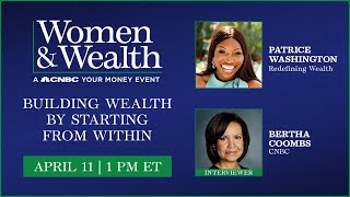 Redefining Wealth Founder Patrice Washington at CNBC Women & Wealth
