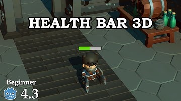 how to create a health bar on character - Learn Godot 4 3D - no talking