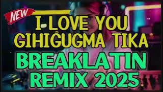 Dj Francis Remix I Love You Gihigugma Tika Breaklatin 2025
