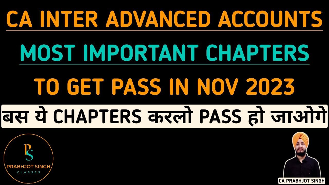 CA INTER Advanced Accounts Most Important Chapters to Get Pass in Nov ...