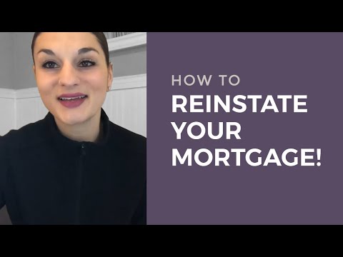 How to Reinstate your Mortgage!