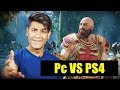 PC is better than Playstation ? | PC vs Gaming Console