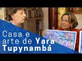 Cadernos de estudos, casa, histórias e arte da artista plástica Yara Tupynambá