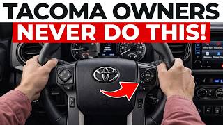 Famous Toyota OWNERS! Please NEVER Do THIS to Your Tacoma (12 Expensive Mistakes) Wealth