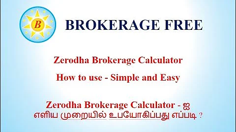 Zerodha Brokerage Calculator - Easy to use (Tamil)