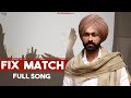 Fix Match (Full Song) | Tarsem Jassar | Vehli Janta Records | Latest Punjabi Songs 2020