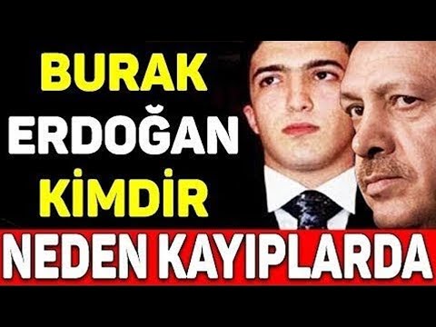 Erdoğan'ın gizemli oğlu Burak Erdoğan nerede, niçin saklanıyor?