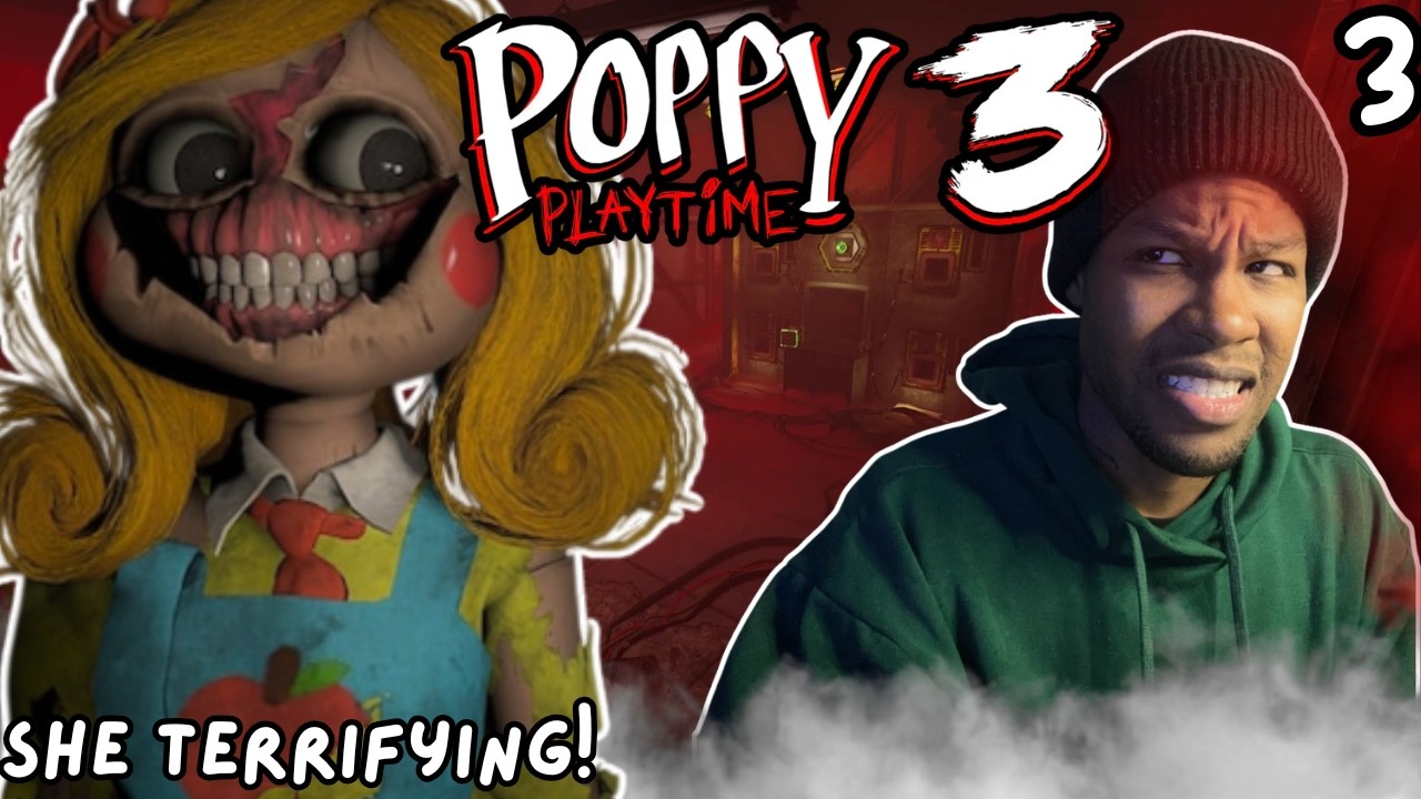 SHE IS TERRIFYING! | Poppy Playtime: Chapter 3