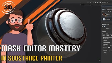 Mask Editor Mastery in Substance Painter