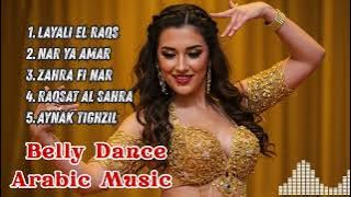 Habibi Belly Dance | Best Arabic Deep House Collection