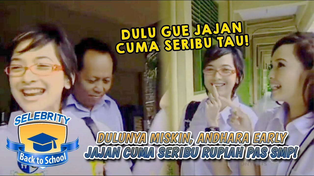 DULUNYA MISKIN, ANDHARA EARLY JAJAN CUMA SERIBU RUPIAH PAS SMP! - SEBAKUL