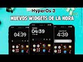 Escoge el Tuyo!! Nuevos Widgets de la Hora HOS 3 Y 2 en tu Xioami - Redmi - Poco