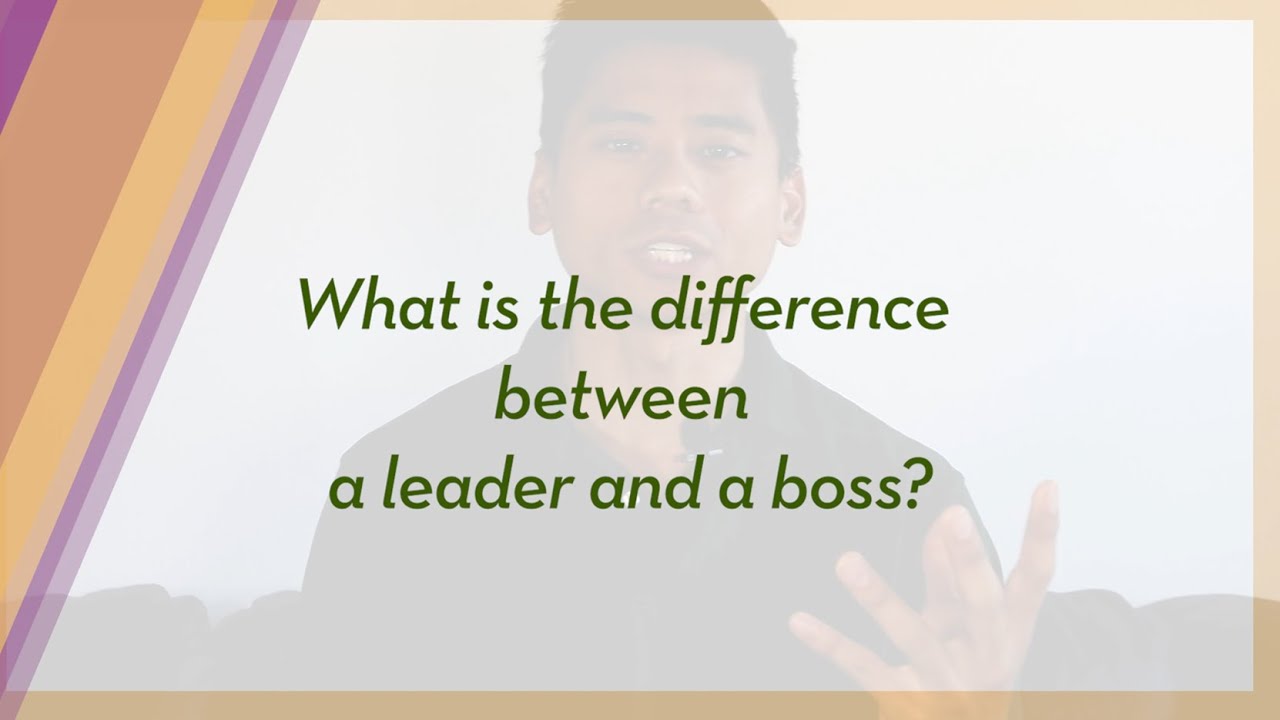 What is the difference between a leader and a boss?