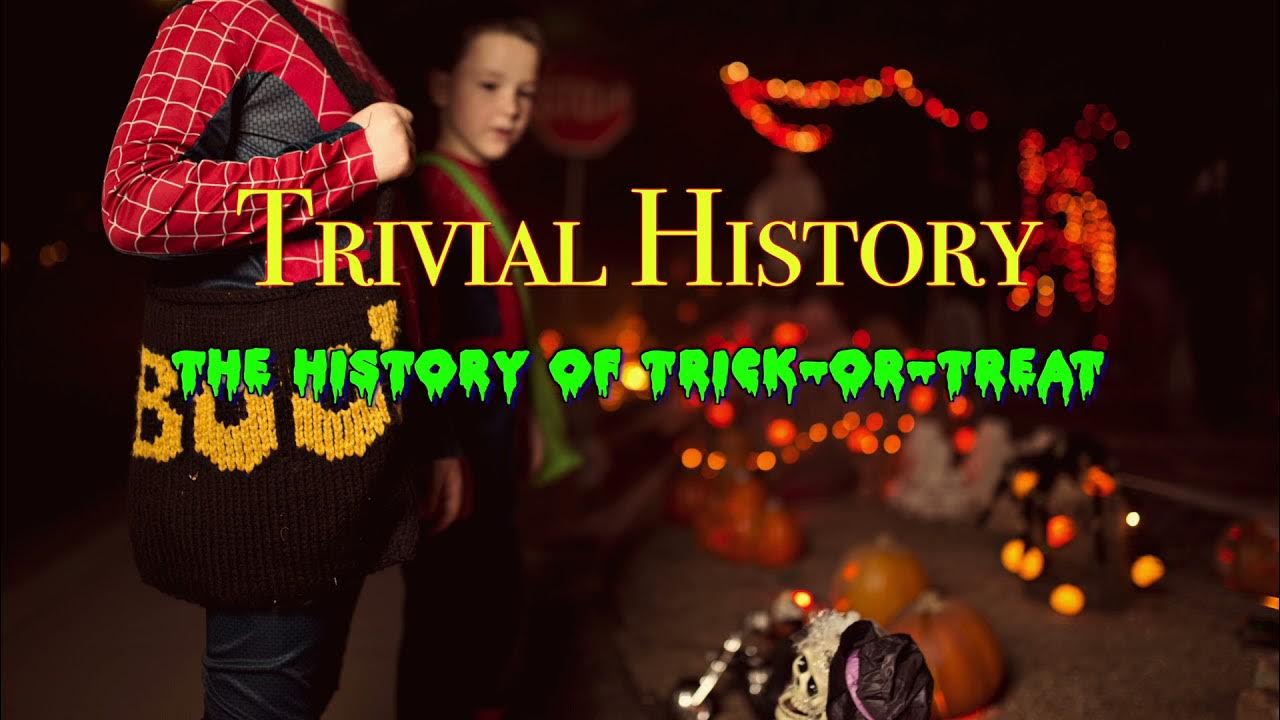 Where Did TrickorTreating Come From? Trivial History Podcast