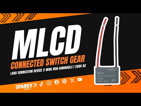 Connected Switch Gear MLCD Load Correction Device 2 Wire Non Dimmable 250V AC