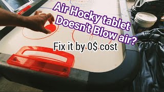 Air hockey table blowing problem