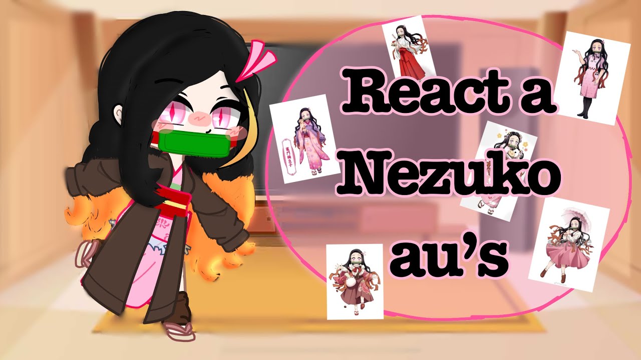 Kamaboko Squad react Nezuko au’s//contém Zennezu=Zenitsu x Nezuko//#gacha #meme #nezuko #kny #capcut
