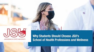 Why Students Should Choose JSU's School of Health Professions and Wellness