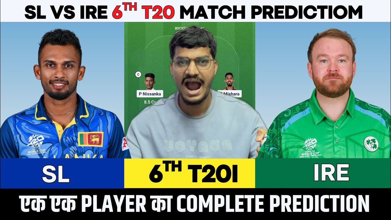 SL vs IRE Dream11 Prediction | SL vs IRE Dream11 | Sri Lanka vs Ireland T20 Match