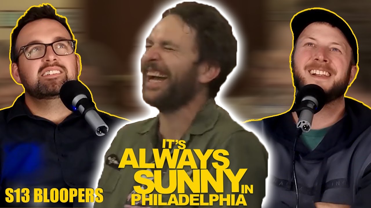 It's ALWAYS SUNNY Season 13 BLOOPERS Reaction!