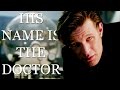 his name is the doctor | doctor who trailer (series 8 style)