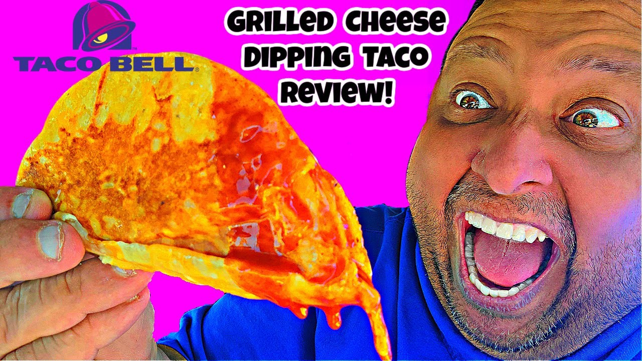 Taco Bell s Grilled Cheese Dipping Taco The Ultimate Cheesy Experience Taco Bell s Grilled Cheese Dipping Taco The Ultimate Cheesy Experience