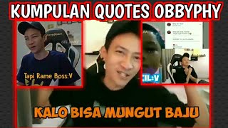 KUMPULAN QUOTES OBBYPHY