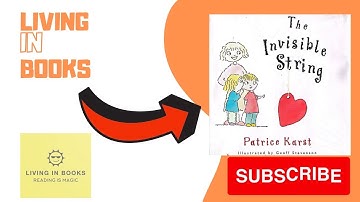 The Invisible String that Connects Us All/ read aloud story